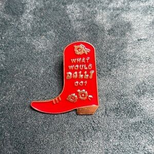 What Would Dolly Do Pin